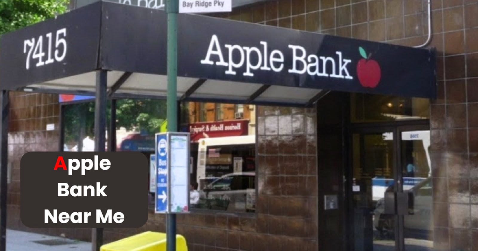 Apple Bank Near Me