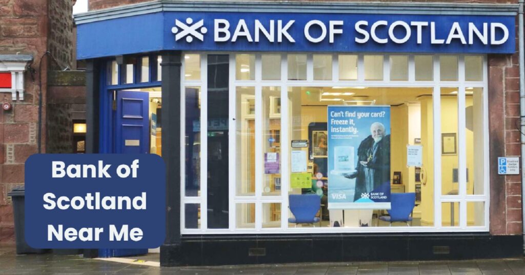 Bank of Scotland Near Me