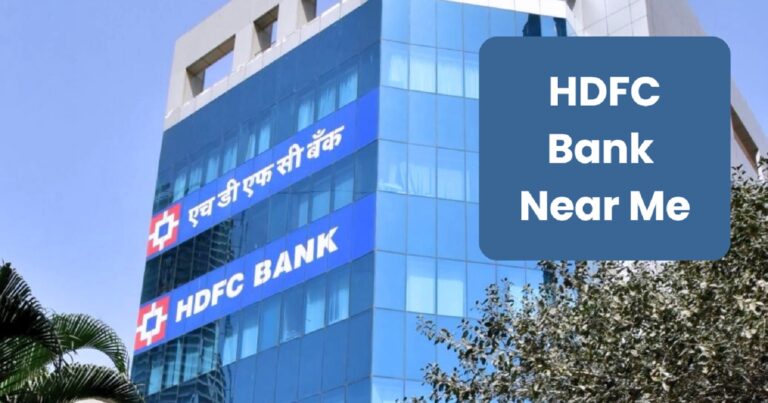 HDFC Bank Near Me Closest Branches ATM Locations
