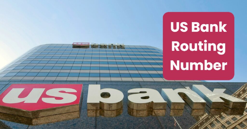 US Bank Routing Number